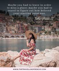 Inspirational travel quotes · 2. 160 Inspirational Travel Quotes With Photos The Travelling Frenchy