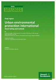 This chapter presents an overview of the different types of problems affecting the environment and recent advances in environmental protection strategies. Urban Environmental Protection International Umweltbundesamt