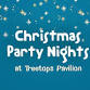 Treetops Pavilion Christmas Party Nights event image