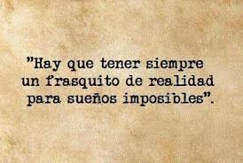 Hay Que Tener Siempre Frases Frases De Amores Imposibles Palabras Para Un Amigo