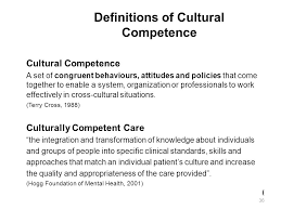 What does cultural competence mean? What Is Cultural Competence In Health Care System