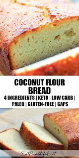 Mar 08, 2012 · i'm finally getting around to using coconut flour and nut flour in a single recipe and the result is this moist, light, and flavorful banana bread using almond and coconut flour. Coconut Flour Bread Loaf Keto Low Carb Paleo Gf Gaps Eat Beautiful