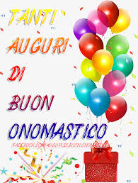 Tanti Auguri Di Buon Onomastico Buon Compleanno Auguri Di Buon Compleanno Messaggi Di Buon Compleanno