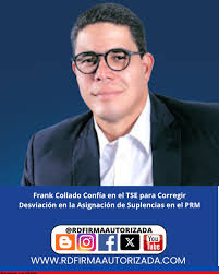 Frank Collado Confía en el TSE para Corregir Desviación en la Asignación de  Suplencias en el PRM Santo Domingo, 3 de julio de 2025 — En un gesto de  respeto absoluto al