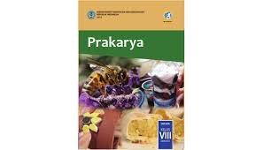Prakarya kelas 7 kurikulum 2013 edisi revisi 2018 2. Siplah Buku Siswa Prakarya Kelas 8 Semester 2