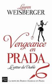 Fully lined with a black soft cotton quality, the main fabric is… le diable s'habille en prada. Le Diable S Habille En Prada Tome 2 Vengeance En Prada De Lauren Weisberger