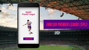 Premier league live streaming tv to watch english premier league for free! Epl English Premier League For Android Apk Download