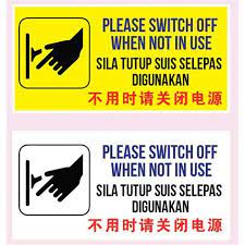 Matikan semua suis elektrik sebelum keluar. Tutup Suis Selepas Digunakan Elektronik Tutup Suis Elektrik Apabila Tidak Digunakan Robetsakura