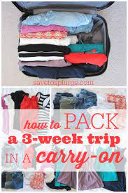 How To Pack A Carry On Suitcase For 3 Weeks Showit Blog Suitcase Packing Packing Tips For Travel Carry On Suitcase