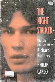 The Night Stalker: The Life and Crimes of Richard Ramirez : Carlo, Philip,  Aiello, Danny: Amazon.sg: Books