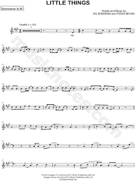 One Direction Little Things Bb Instrument Sheet Music Trumpet Clarinet Soprano Saxophone Or Tenor Saxophone In A Major Download Print Sku Mn0112297
