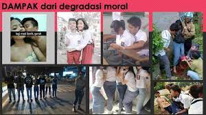 Moral, akhlak, etika, atau susila (latin: Degradasi Moral Menurunkan Kualitas Generasi Muda Bangsa Indonesia Ppt Download