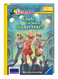 Menschen, die aus ihren möglichkeiten sehr viel gemacht haben. Leute Ich Werd Superstar Leserabe 3 Lesestufe Amazon De Lenz Martin Mai Manfred Streese Folko Bucher