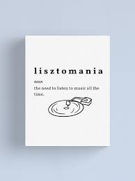 Lisztomania - The Need To Listen To Music All The Time" Canvas Print for  Sale by mileyyoung | Redbubble