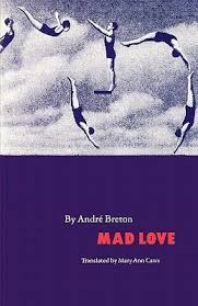 Mad Love Madly In Love Andre Breton Breton