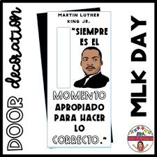 Martin luther king, ırk ayrımcılığına karşı açtığı savaşla ve bu konuda yapılan hareketlerin öncüsü olmasıyla tanınmaktadır. Decoracion De Puerta Dia De Martin Luther King Jr En Espanol Tpt
