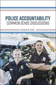 Police Accountability Accounting Police Community Policing