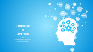 Formulation Of Hypothesis By Chinta Nidd