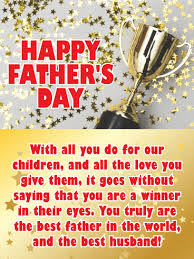 All fathers are working fathers. You Re A Winner Happy Father S Day Card From Wife Birthday Greeting Cards By Davia
