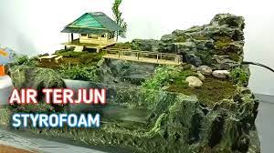 Membuat Air Terjun Mini Dari Styrofoam Youtube