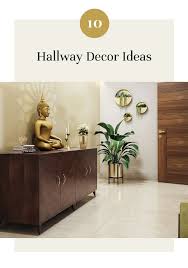 How To Design Pretty Passageways Home Entrance Decor Buddha Home Decor Simple Living Room Decor