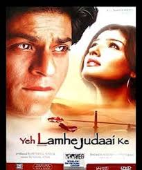 Yeh Lamhe Judaai Ke 2004 Bollywood Posters Srk Movies How To Be Single Movie