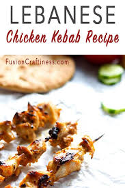 Shish Taouk Lebanese Chicken Kebab Recipe Recipe Shish Taouk Kebab Recipes Chicken Kebab Recipe