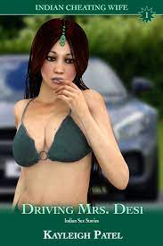 Driving Mrs. Desi: Indian Sex Stories eBook by Kayleigh Patel - EPUB Book |  Rakuten Kobo United States