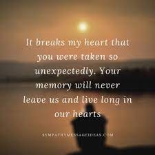 When someone dies unexpectedly, it can be an emotionally challenging time. 60 Gone Too Soon Quotes Rip Messages With Images Sympathy Card Messages