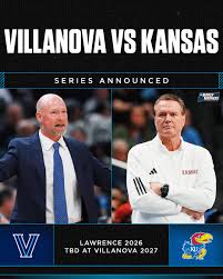 Two storied programs go head-to-head 🤩 Villanova and Kansas announced a  home-and-home series starting November 27th, 2026 in Allen Fieldhouse 🔥