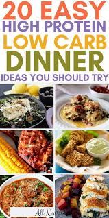 20 High Protein Low Carb Dinner Ideas In 2020 High Protein Dinner Healthy Protein Dinner Recipes High Protein Dinner