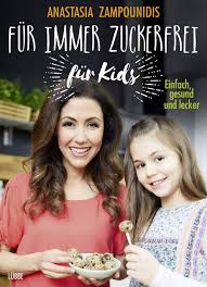 Check spelling or type a new query. Fur Immer Zuckerfrei Fur Kids Einfach Gesund Und Lecker Zampounidis Anastasia Amazon De Bucher