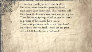 William shakespeare was a poet, dramatist, and actor. Shakespeare Sonnet 104 Analysis To Me Fair Friend You Never Can Be Old