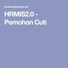 Change management hrmis jpa, putrajaya, wilayah persekutuan, malaysia. Hrmis2 0 Pemohon Cuti Login Page Login