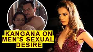 Kangana Ranaut | Men Dont Want To Have SEX With Intimidating Women