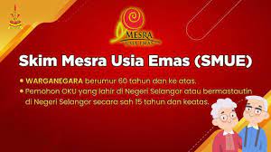 Cara permohonan skim mesra usia emas (smue). Yayasan Warisan Anak Selangor Yawas Skim Mesra Usia Emas Smue Facebook