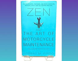 It's a book by robert m. Zen And The Art Of Motorcycle Maintenance Etsy