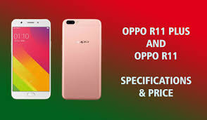 Oppo R11 Plus Specifications, Features ...