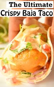 I serve chips and salsa on the side. The Ultimate Crispy Baja Taco Best Baja Fish Taco Recipe Dinner Recipes Recipes Healthy Diner Recipes
