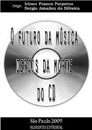 Sertanejas antigas musicas sertanejas 2018 musica sertaneja funk palco mp3 2018 musicas sertanejas baixar funk baixar musicas sertanejas sertanejo universitario 2018. Pdf O Futuro Da Musica Depois Da Morte Do Cd Sergio Amadeu Silveira Academia Edu