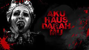 Aku haus darahmu full movie online. Aku Haus Darah Mu Official Trailer 2 0 Youtube