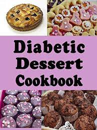 Smooth and creamy, this easy peanut butter pudding is a lovely dessert on a hot summer day. Diabetic Dessert Cookbook Low Sugar And No Sugar Pies Cakes Muffins And Cookies Kindle Edition By Sommers Laura Health Fitness Dieting Kindle Ebooks Amazon Com
