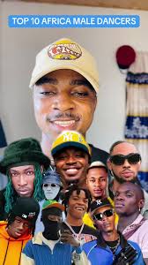 Top 10 Africa male Dancers #tiktokghana #tiktokafrica🇨🇮🇬🇭🇳🇬🇹🇬🇧🇫