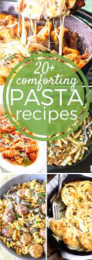 Comfort Food Easy Pasta Dishes Sunday Supper Movement Comfort Food Recipes Dinners Best Pasta Recipes Easy Pasta Dishes