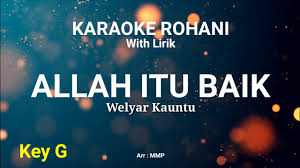 Welyar kauntu dengan genre modern. Download Allah Itu Baik Kasih Setianya Tak Pernah Berubah Lirik Lagu Rohani Kristen Gereja Tuhan Yesus Mp3 Mp4 3gp Flv Download Lagu Mp3 Gratis