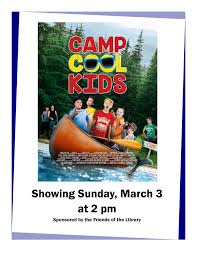 Camp cool kids (2017) encouraged by his quirky grandfather, a young boy faces his fears at summer camp. Sunday Family Movie Camp Cool Kids Calendar Of Events National City Ca