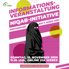 Wie lukas golder vom forschungsinstitut gfs bern gegenüber srf erklärte, liegen noch. Info Event Niqab Abstimmung Schweiz Am 7 Marz 2021 Izrs