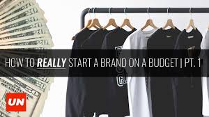 Wondering how to start a boutique? How To Really Start A Fashion Brand On A Budget Unscripted 2020 Youtube