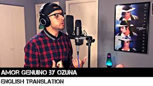 Amor Genuino By Ozuna English Translation Youtube