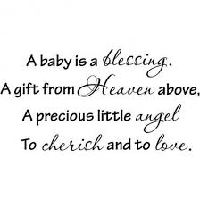 Original Quotes To Honor Baby New Baby Quotes Baby Shower Quotes Newborn Quotes